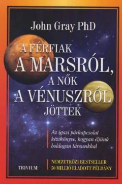 A ferfiak a Marsrol, a nok a Venuszrol jottek