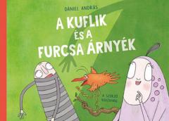 A kuflik es a furcsa arnyek