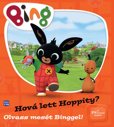 Bing: Hova lett Hoppity?