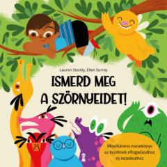 Ismerd meg a szornyeidet!