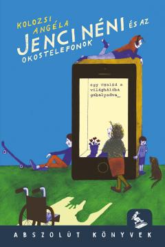 Jenci neni es az okostelefonok