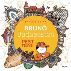 Bruno Budapesten 4  - Pest fenyei
