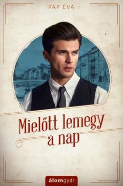Mielott lemegy a nap