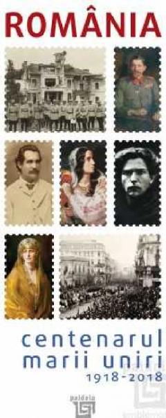 Emblematic Romania. Centenarul Marii Uniri 1918-2018