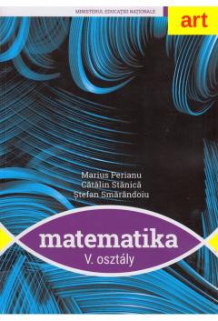 Matematica. Clasa a V-a. Manual in limba maghiara