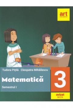 Matematica pentru clasa a III-a. Semestrul al I-lea