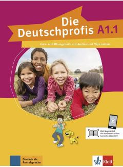 Die Deutschprofis A1.1, Kurs- und Ubungsbuch mit Audios und Clips online