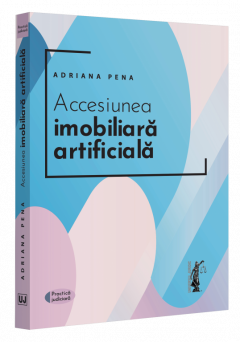 Accesiunea imobiliara artificiala