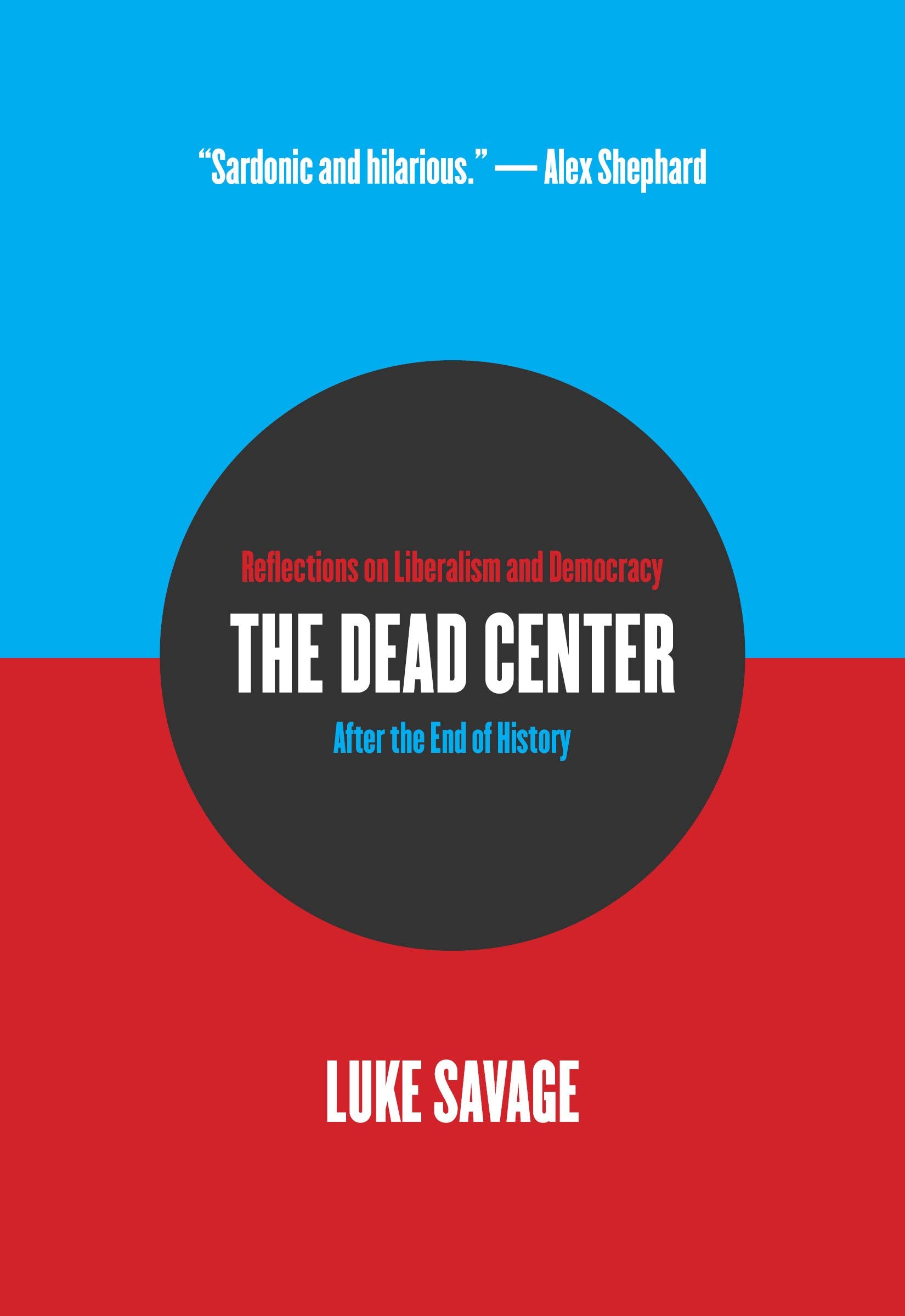 the-dead-center-luke-savage