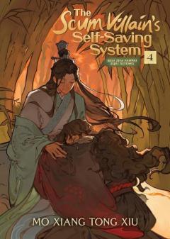 The Scum Villain's Self-Saving System: Ren Zha Fanpai Zijiu Xitong - Volume 4 (Novel)