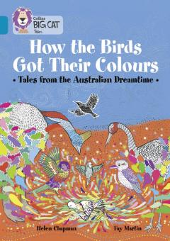 Coperta cărții How the Birds Got Their Colours