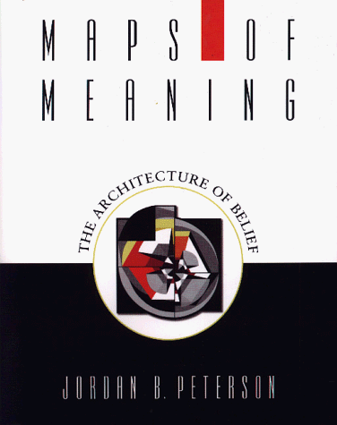 Maps of Meaning - The Architecture of Belief