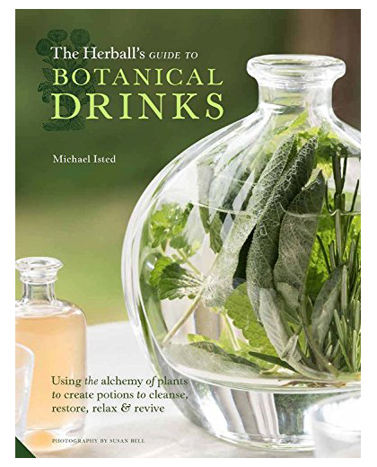The Herball&#039;s Guide to Botanical Drinks