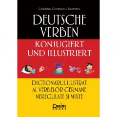 Dictionarul ilustrat al verbelor germane neregulate si mixte
