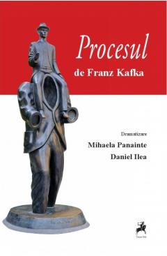 Procesul de Franz Kafka. Dramatizare