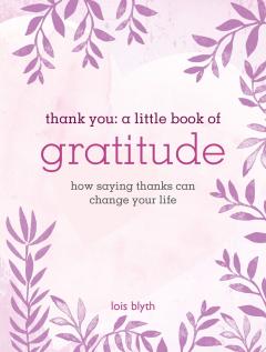 Thank You - A Little Book of Gratitude