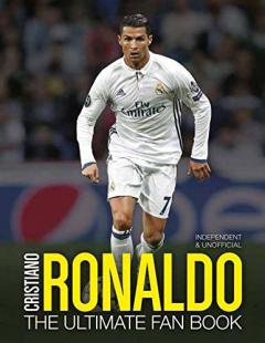 Cristiano Ronaldo: The Ultimate Fan Book
