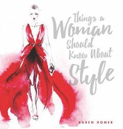 Things a Woman Should Know About Style