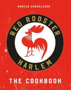 The Red Rooster Cookbook