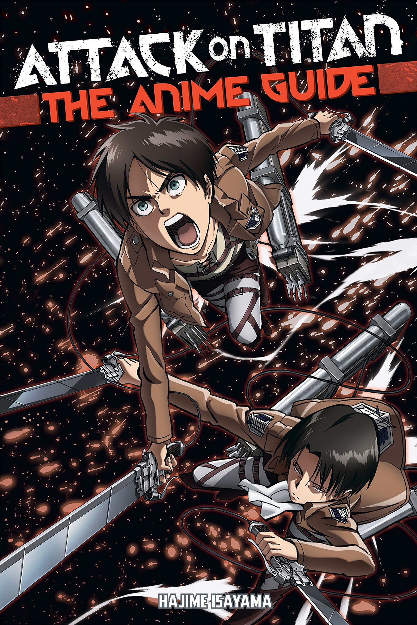 Attack on Titan - The Anime Guide - Hajime Isayama