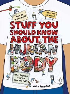 Stuff You Should Know About the Human Body