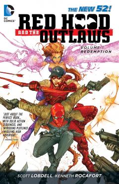 Red Hood and the Outlaws - Volume 1