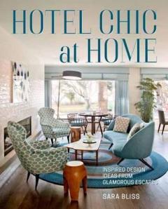 Hotel Chic at Home