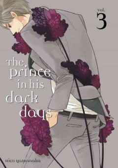 The Prince in His Dark Days - Volume 3