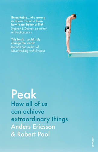 Peak - How all of us can achieve extraordinary things