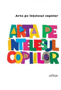 Arta pe intelesul copiilor. Cartea alba Amanda Renshaw