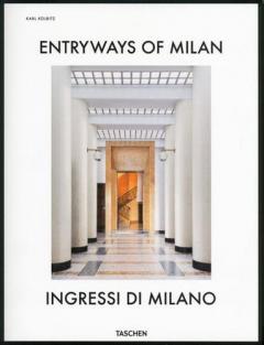 Entryways of Milan - Ingressi Di Milano