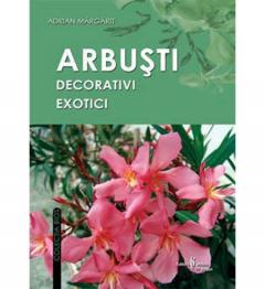 In gradina. Arbusti decorativi exotici Adrian Margarit