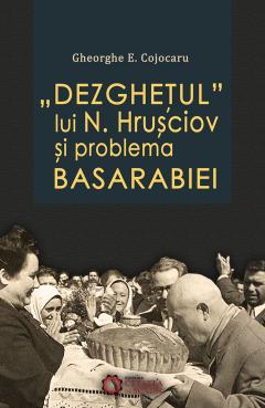 Dezghetul lui N. Hrusciov si problema Basarabiei