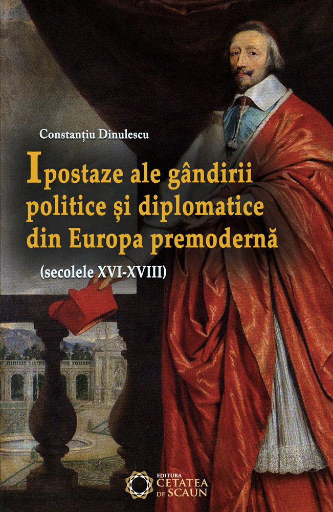 Ipostaze ale gandirii politice si diplomatice din Europa premoderna
