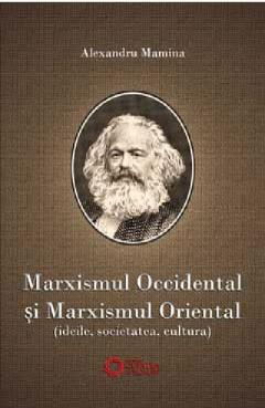 Marxismul occidental si marxismul oriental