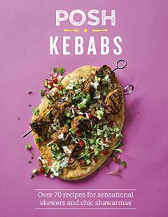 Posh Kebabs Rosie Reynolds
