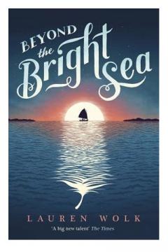 Beyond the Bright Sea