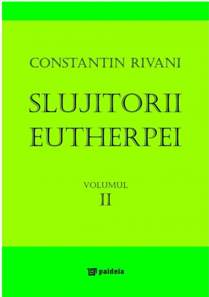 Slujitorii Eutherpei Vol. II