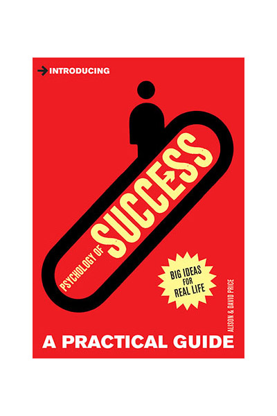 Introducing Psychology of Success. A Practical Guide