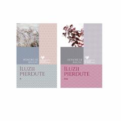 Iluzii Pierdute - 2 volume Honoré de Balzac