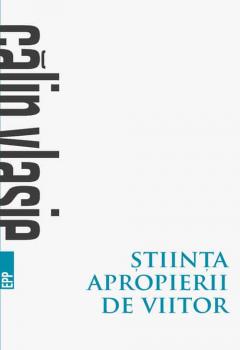 Stiinta apropierii de viitor (1987-2017)