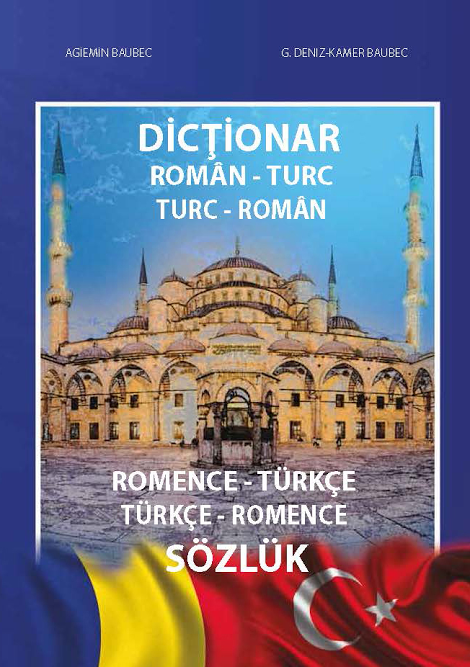 Coperta cărții: Dictionar roman-turc, turc-roman / Romence – turkce, turkce – romance sozluk - lonnieyoungblood.com