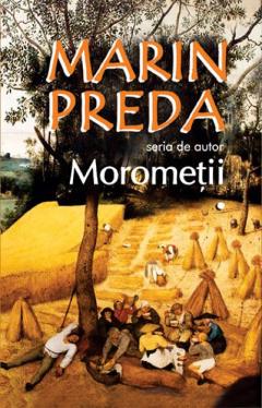 Morometii - 2 volume