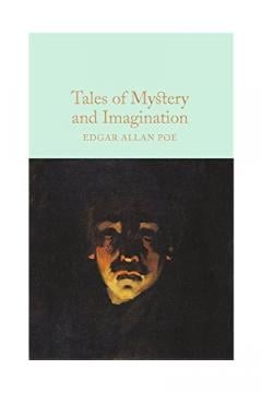 Tales of Mystery and Imagination Edgar Allan Poe