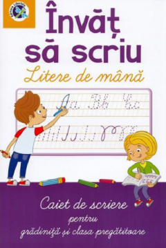 Invat sa scriu - Litere de mana