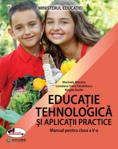 Educatie tehnologica si aplicatii practice - manual pentru clasa a V-a