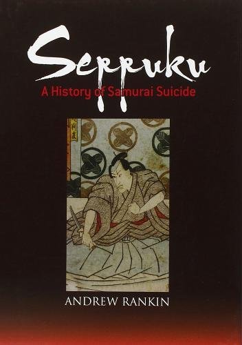 Coperta cărții: Seppuku - A History of Samurai Suicide - lonnieyoungblood.com