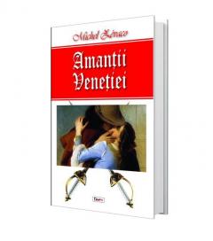 Amantii Venetiei Michel Zevaco