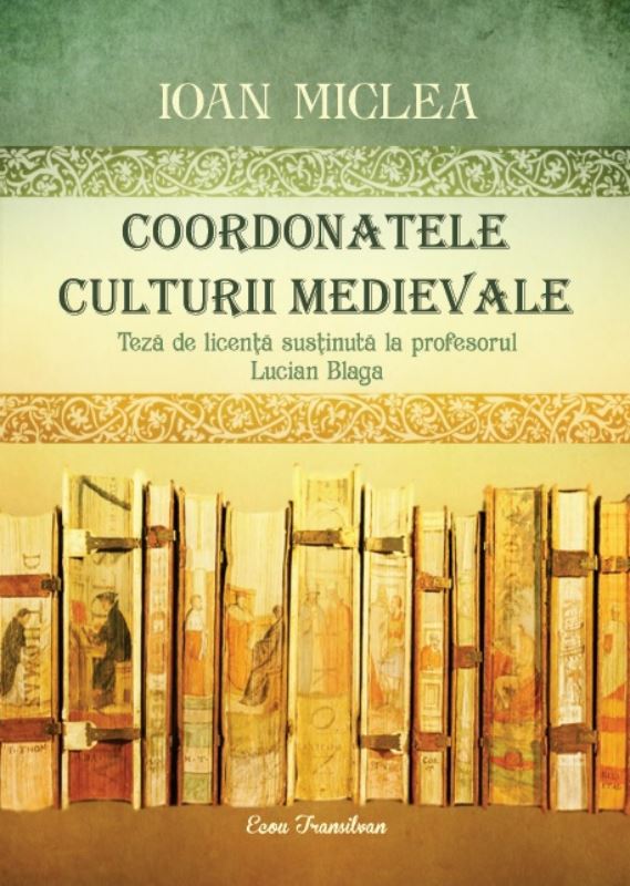 Coordonatele culturii medievale