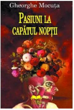 Pasiuni la capatul noptii